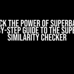 Unlock the Power of Superbase: A Step-by-Step Guide to the Superbase Similarity Checker